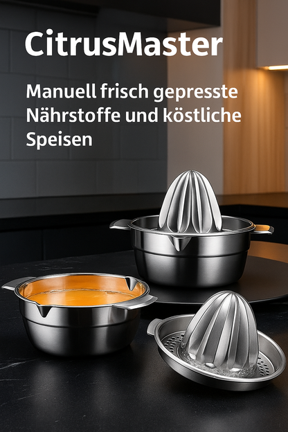 CitrusMaster – Edelstahl Saftpresse